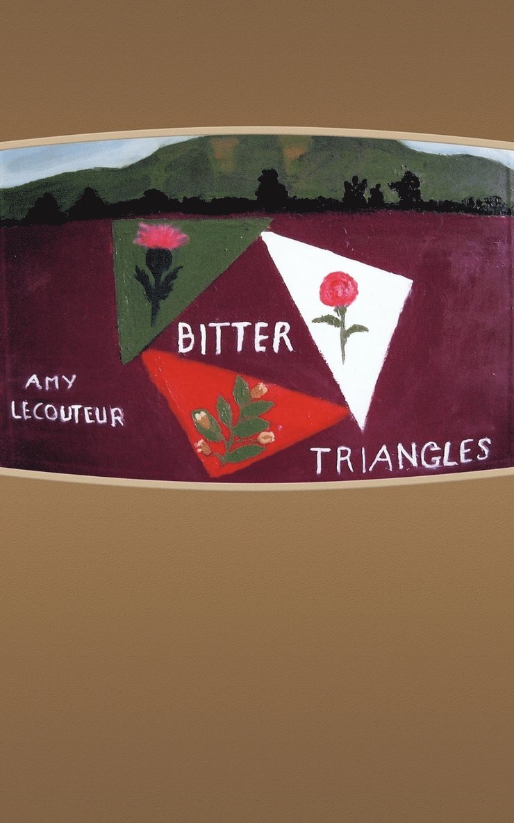 Amy Lecouteur - Bitter Triangles, Häftad