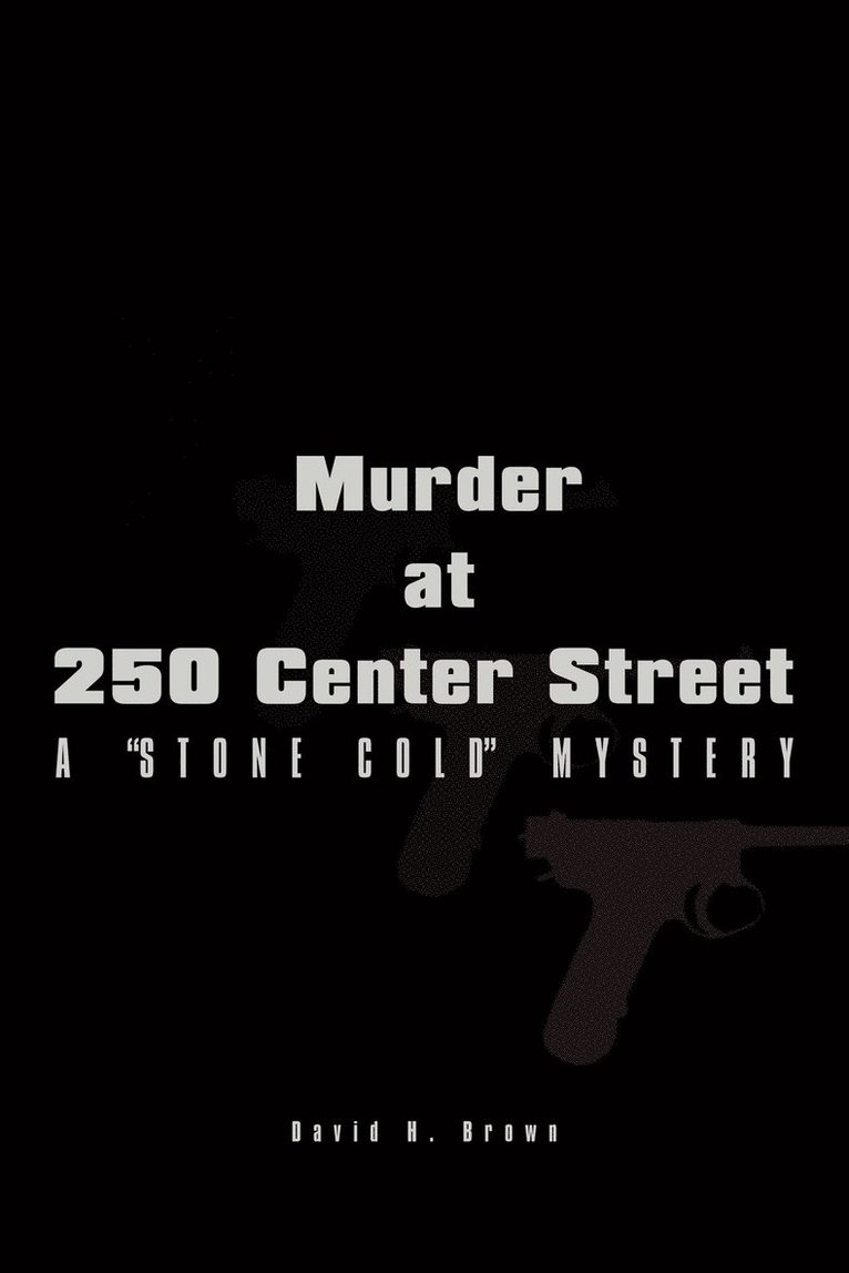 Murder at 250 Center Street 1