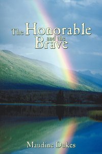 bokomslag Honorable and The Brave