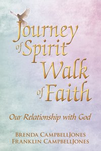 bokomslag Journey of Spirit Walk of Faith