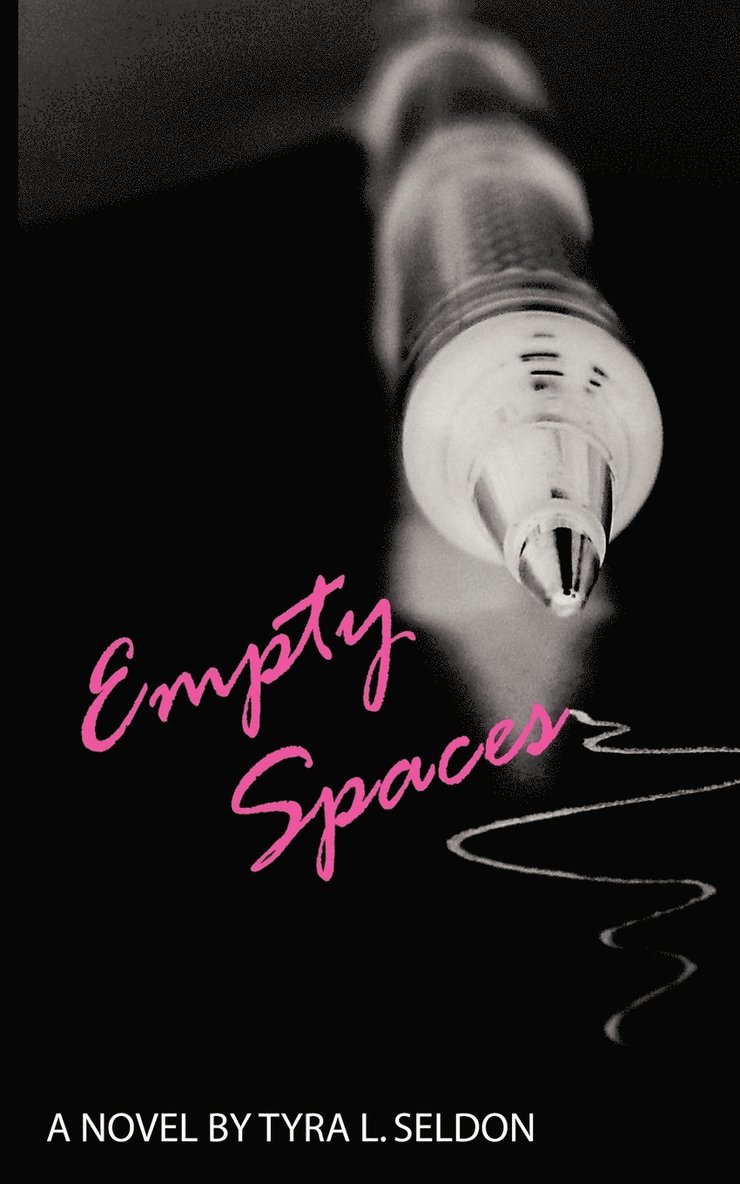 Tyra L. Seldon - Empty Spaces, Häftad