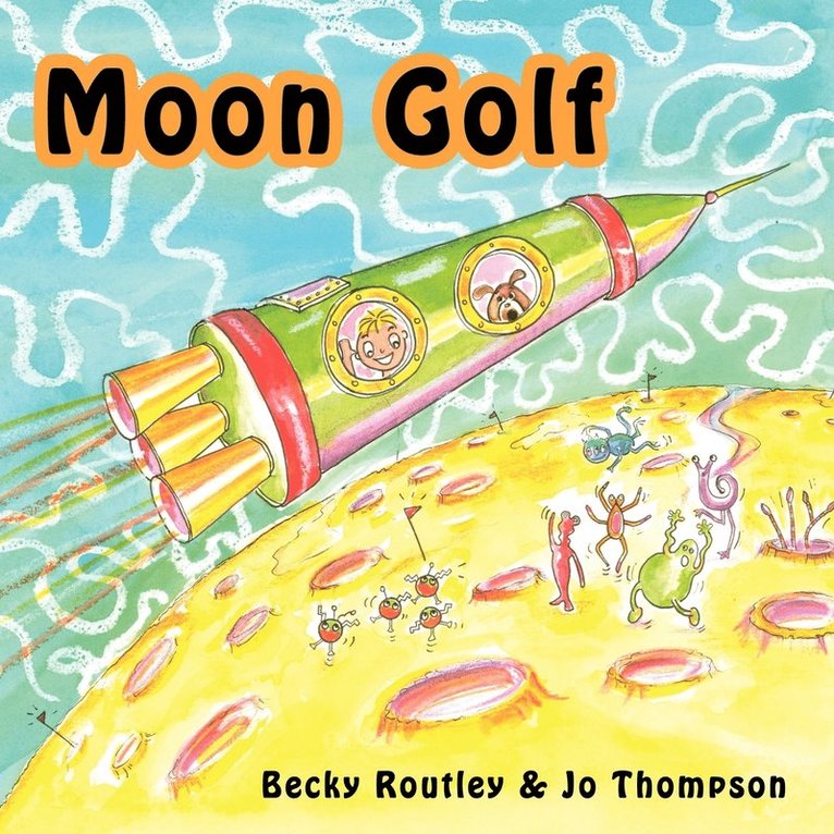 Becky Routley - Moon Golf, Häftad