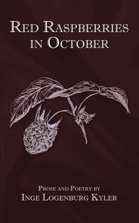 bokomslag Red Raspberries in October