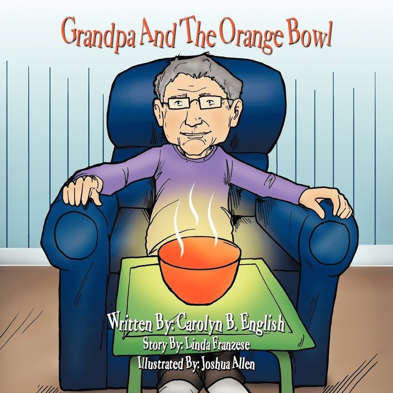 Grandpa And The Orange Bowl 1