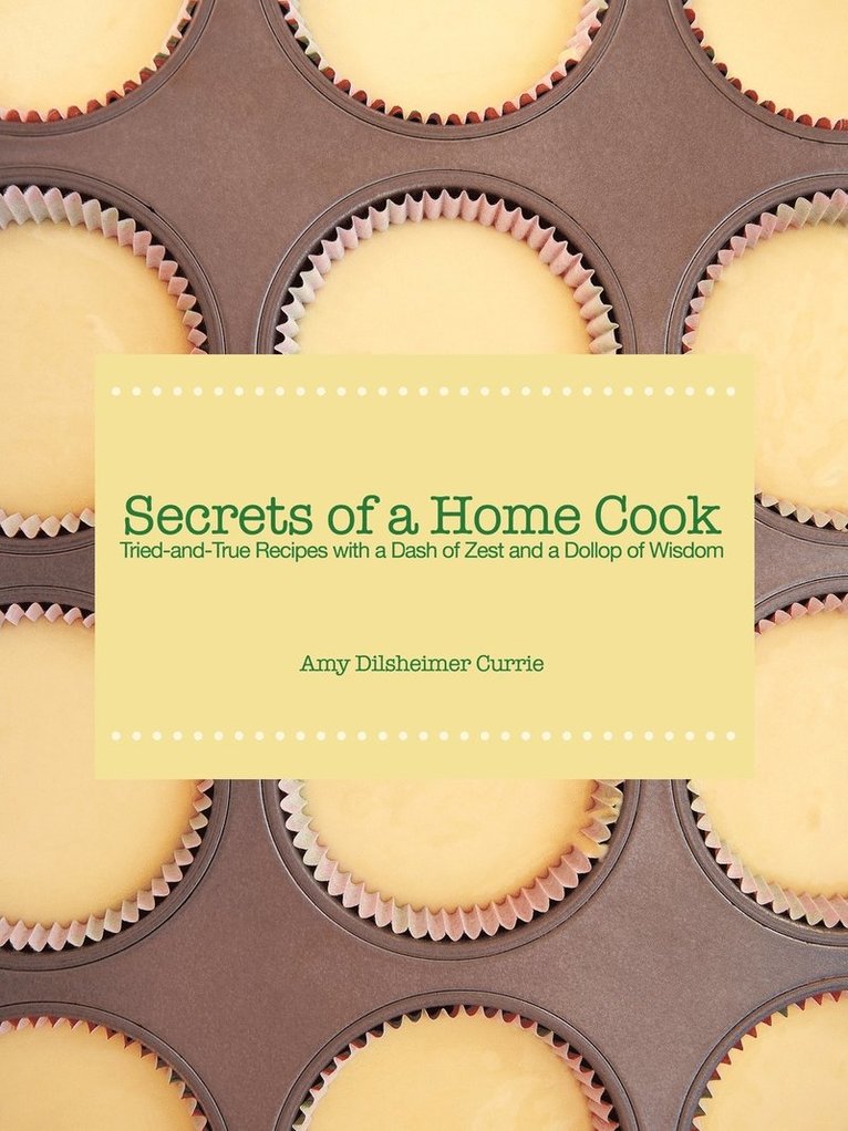 Secrets of a Home Cook 1