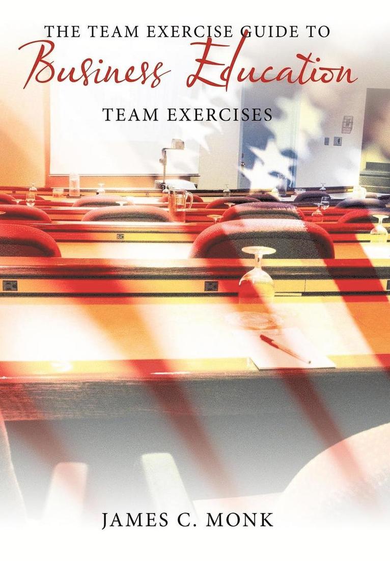 Team Exercise Guide to Business Education