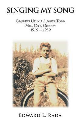Edward L Rada, Edward L. Rada - Singing My Song, Häftad
