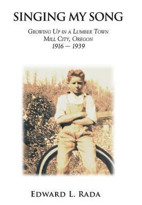 Edward L Rada, Edward L. Rada - Singing My Song, Inbunden