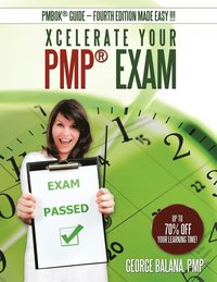 bokomslag Xcelerate Your PMP Exam