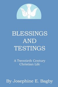 bokomslag Blessings and Testings