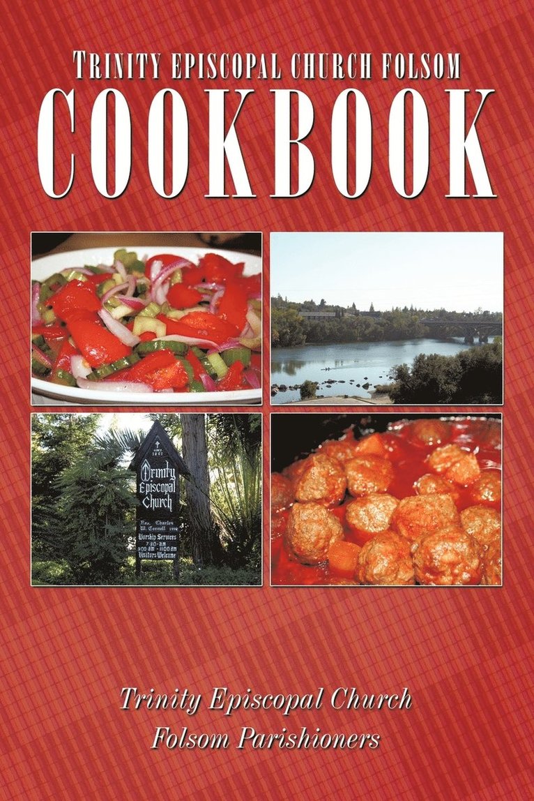 Trinity Episcopal Church Folsom Cookbook 1