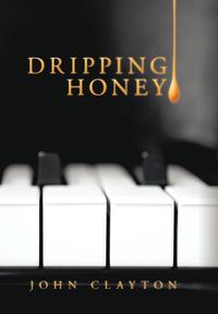 bokomslag Dripping Honey