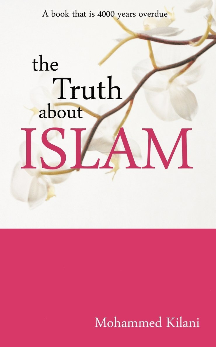 The Truth About Islam 1