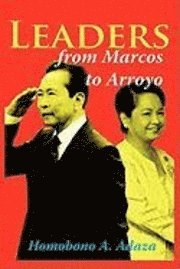 bokomslag Leaders From Marcos to Arroyo
