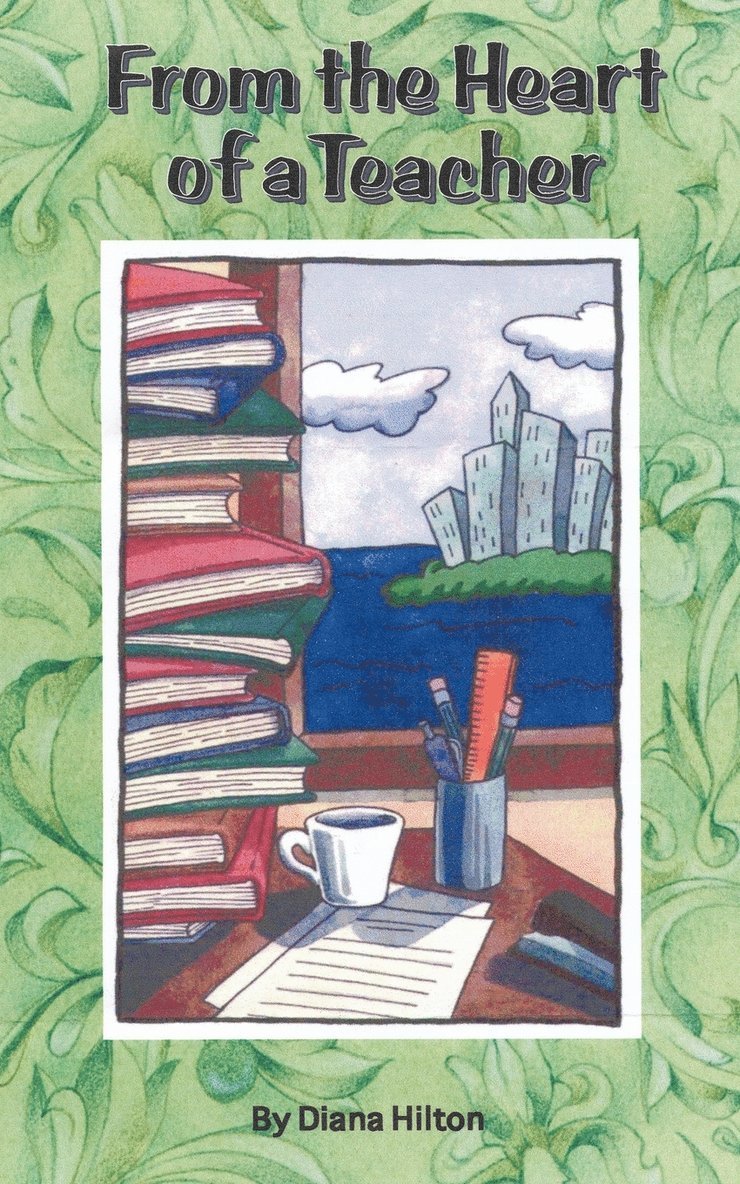 Heart of a Teacher 1