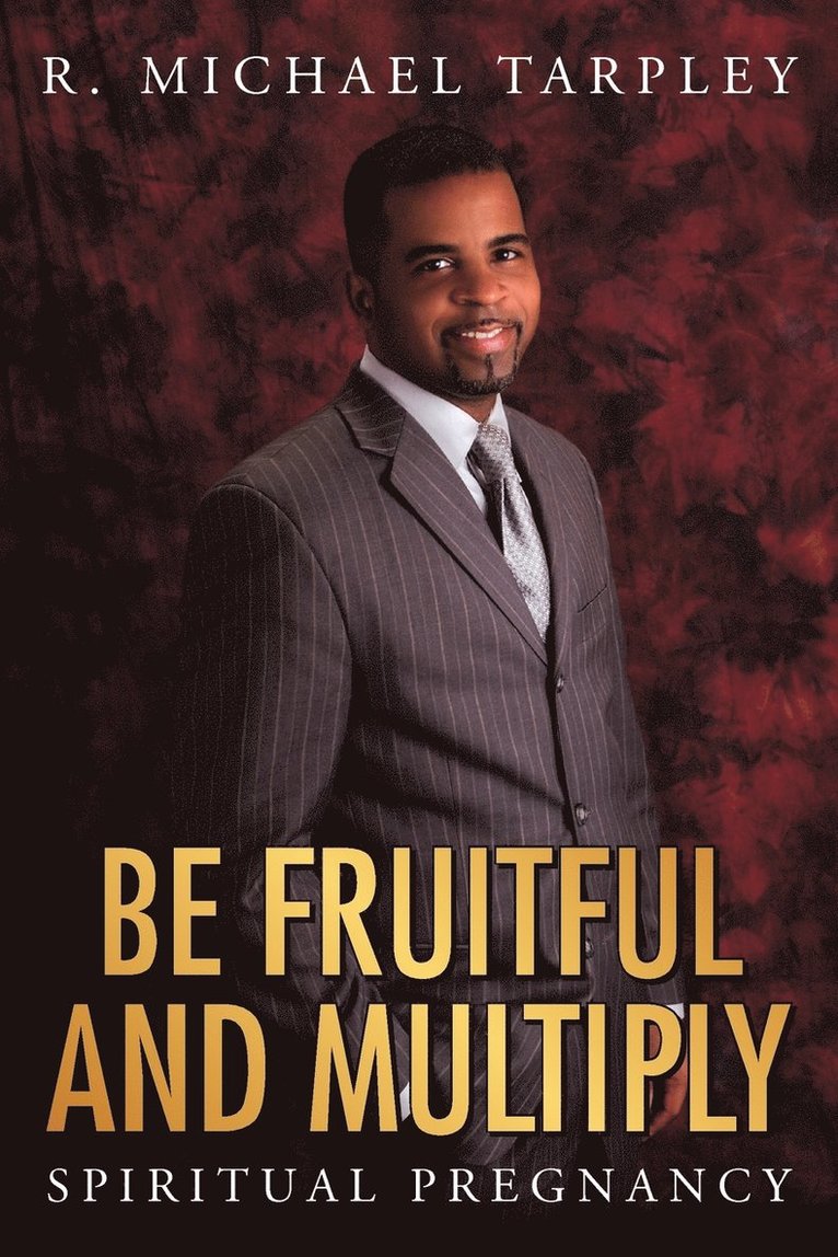 Be Fruitful And Multiply 1