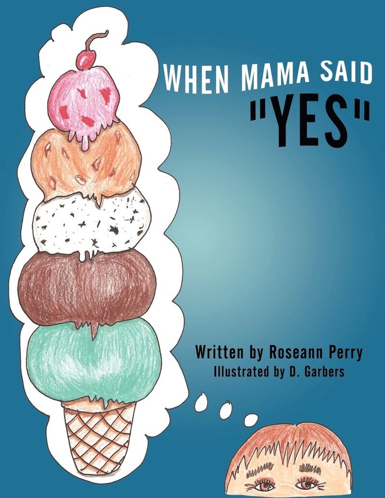 Roseann Perry - When Mama Said "Yes", Häftad
