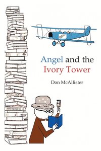 bokomslag Angel and the Ivory Tower