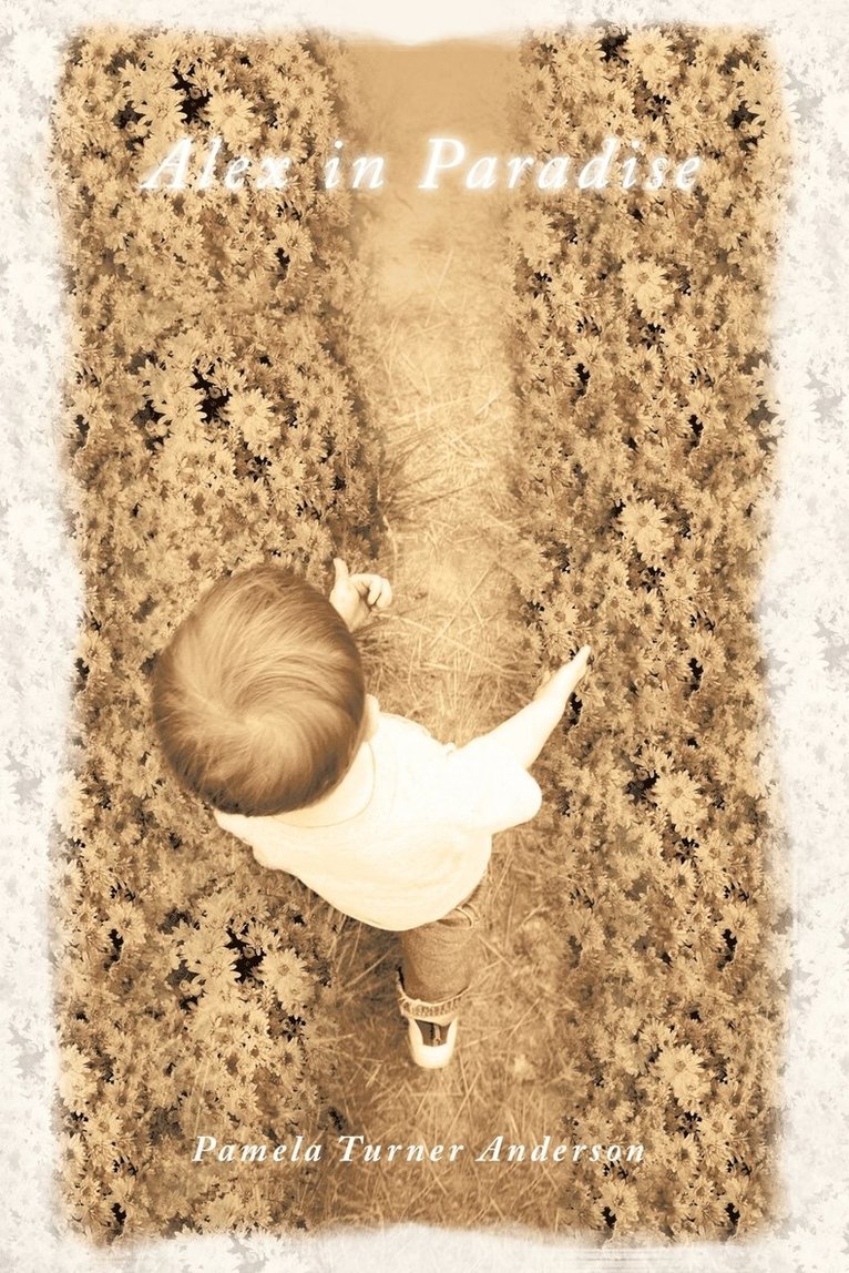 Pamela Turner Anderson - Alex in Paradise, Häftad
