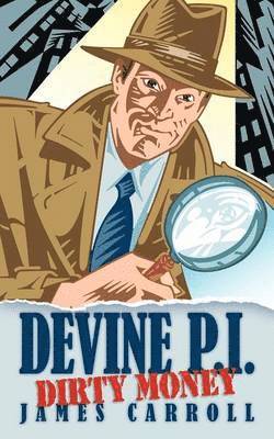James Carroll - Devine P.I., Häftad