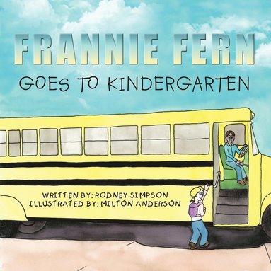 bokomslag Frannie Fern Goes to Kindergarten