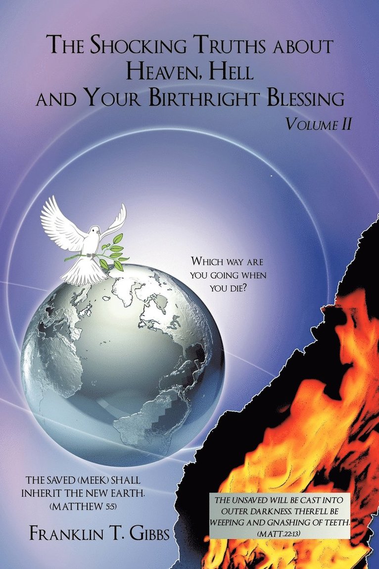 Franklin T. Gibbs - Shocking Truths About Heaven, Hell and Your Birthright Blessing, Häftad