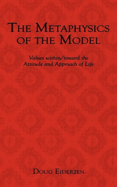 bokomslag The Metaphysics of the Model