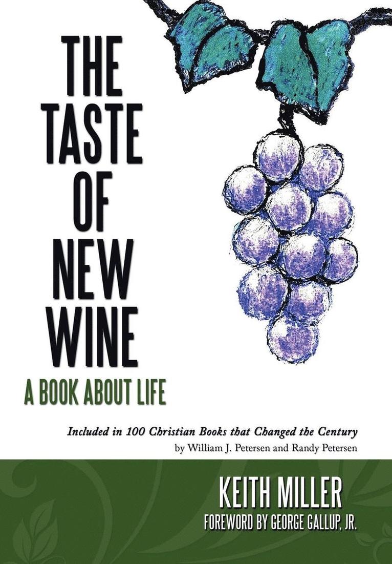 The Taste of New Wine 1