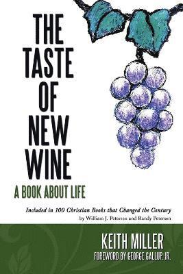 The Taste of New Wine 1