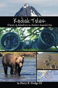 bokomslag Kodiak Tales