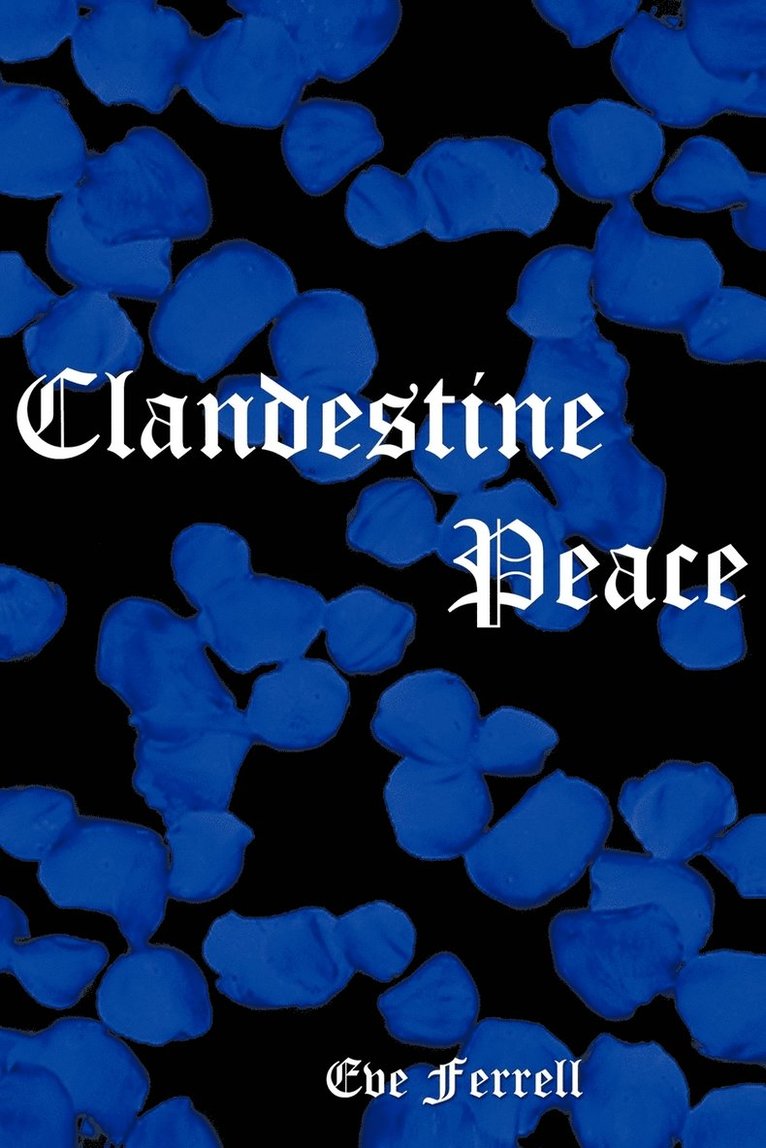 Clandestine Peace 1