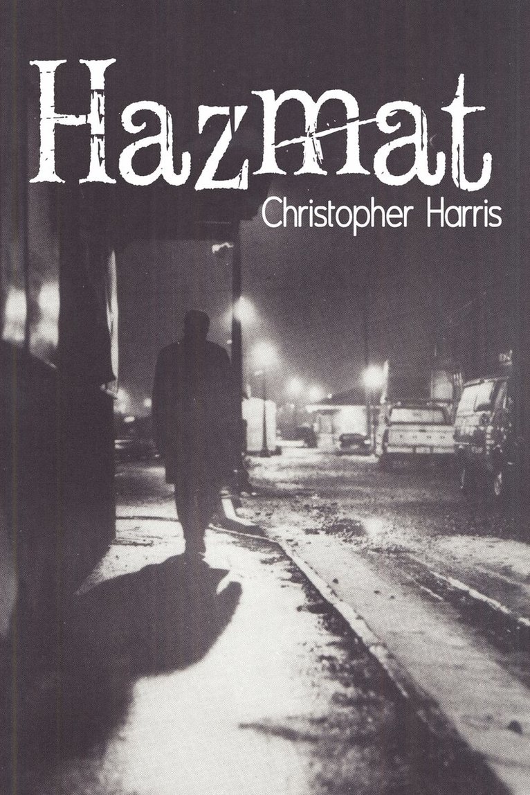 Christopher Harris - Hazmat, Häftad