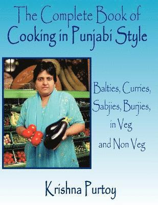 bokomslag The Complete Book of Cooking in Punjabi Style