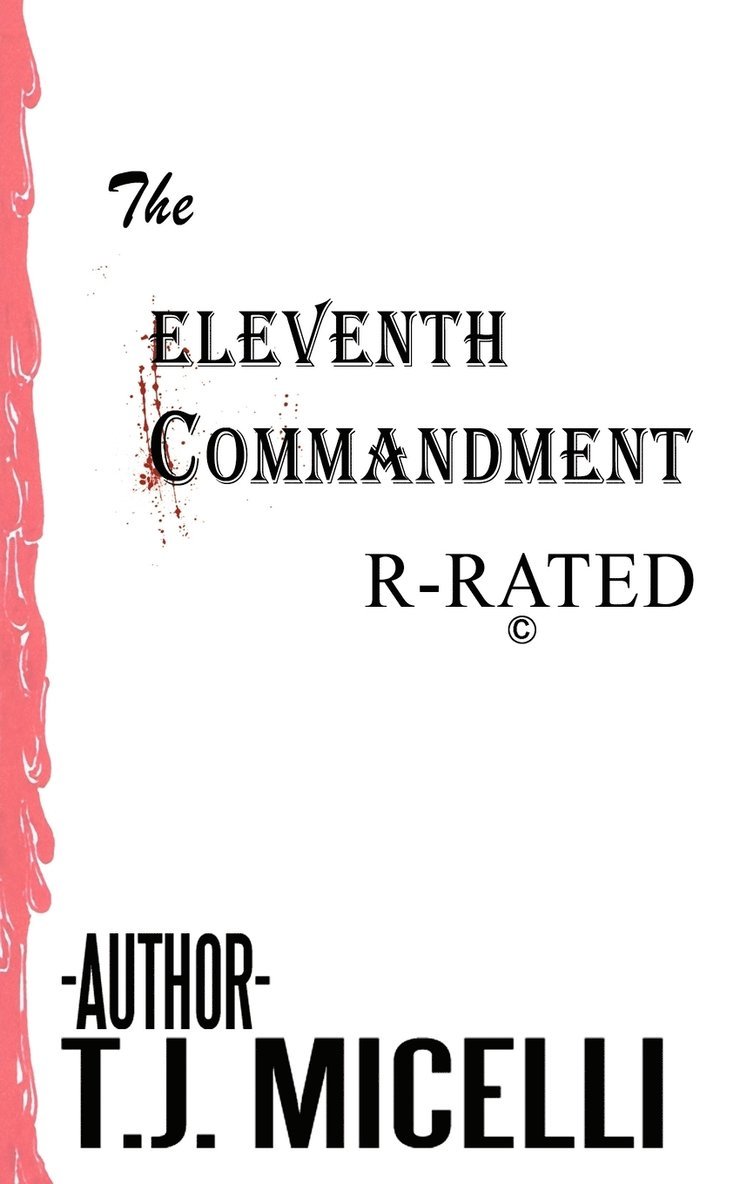 T.J. Micelli, T. J. Micelli - Eleventh Commandment, Häftad