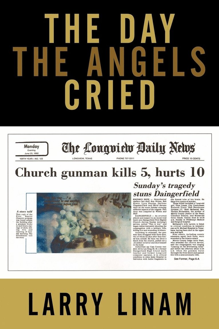 Larry Linam - Day the Angels Cried, Häftad