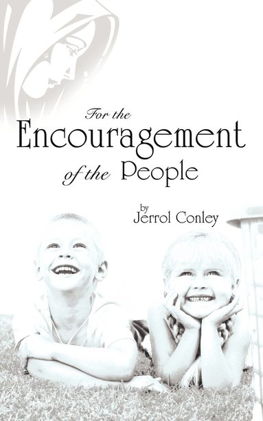 bokomslag For the Encouragement of the People