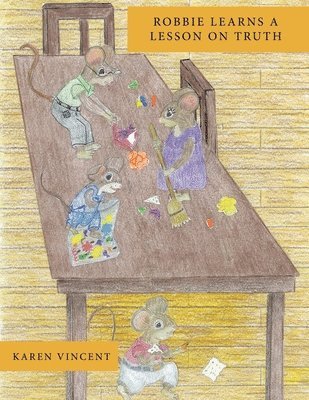 Karen Vincent - Robbie Learns a Lesson on Truth, Häftad