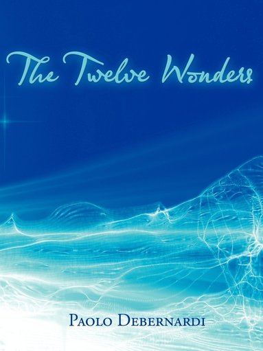 bokomslag The Twelve Wonders