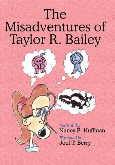 bokomslag Misadventures of Taylor R. Bailey
