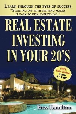 Ross Hamilton - Real Estate Investing In Your 20's, Häftad