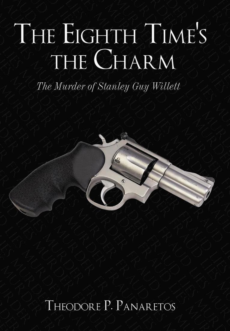 Theodore P. Panaretos, Theodore P Panaretos - Eighth Time's the Charm, Inbunden