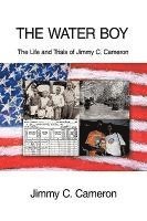 Jimmy C. Cameron, Jimmy C Cameron - Water Boy, Inbunden