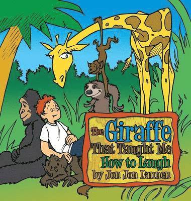 bokomslag Giraffe That Taught Me How To Laugh