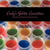 bokomslag Cindy's Gelatin Concoctions