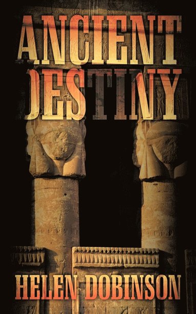 bokomslag Ancient Destiny