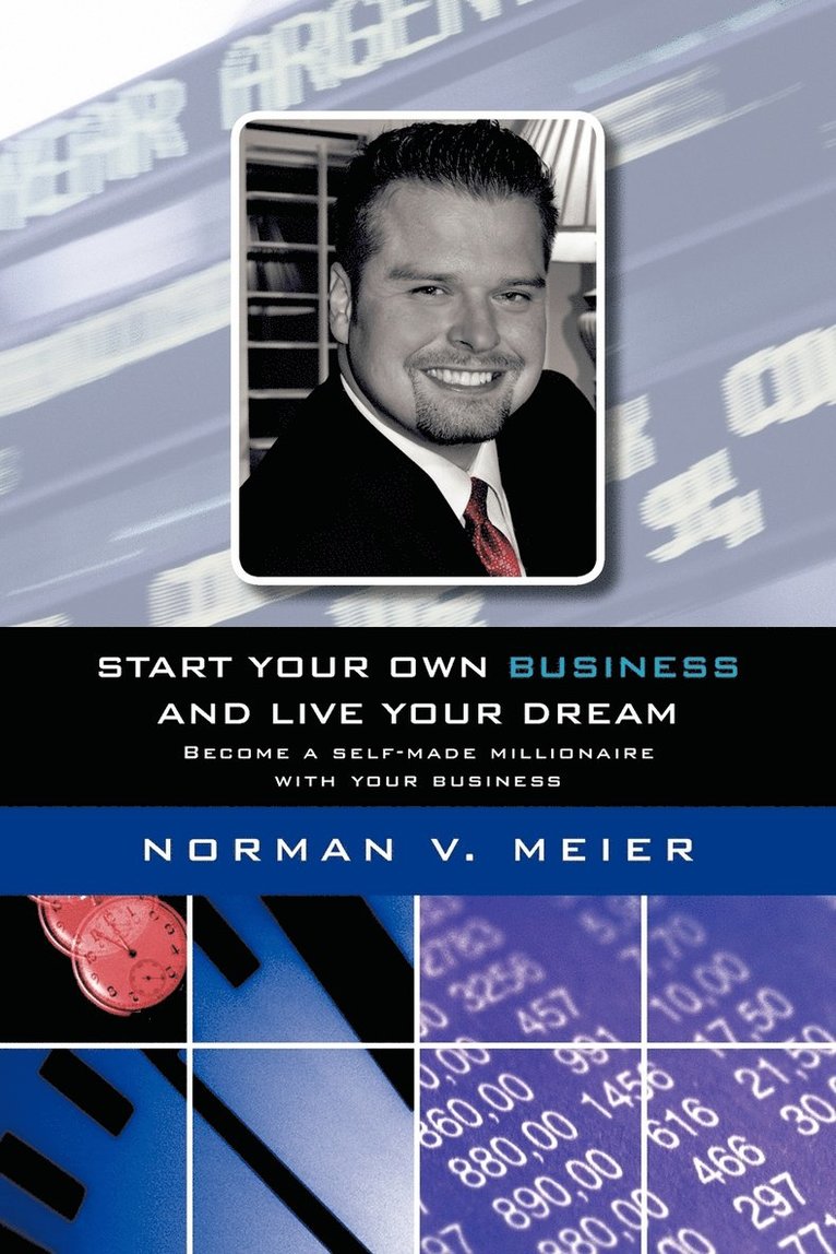 Start Your Own Business and Live Your Dream 1