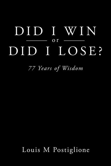 bokomslag Did I Win or Did I Lose?