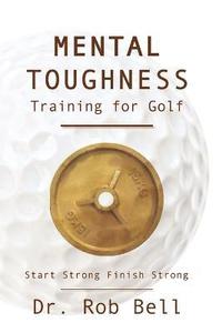 bokomslag Mental Toughness Training for Golf