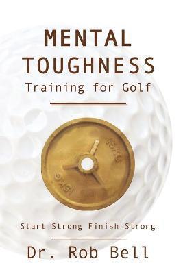 Mental Toughness Training for Golf 1