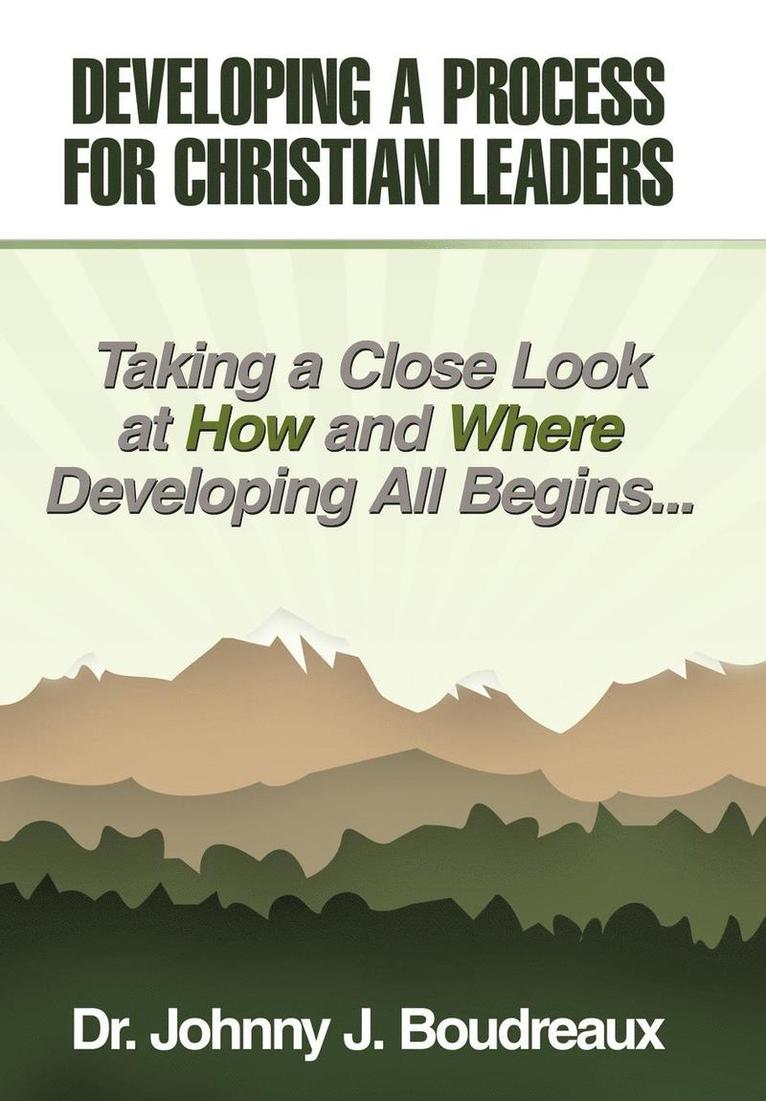 Developing a Process for Christian Leaders 1